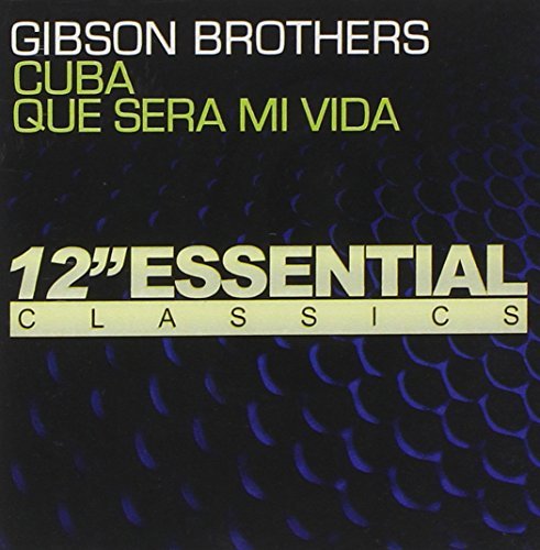 Gibson Brothers/Cuba/Que Sera Mi Vida@Cd-R