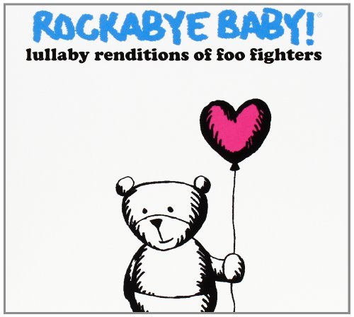 Rockabye Baby!/Lullaby Renditions Of Foo Figh@Children Version