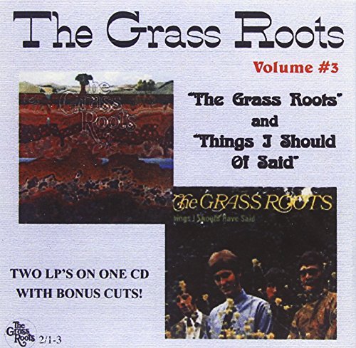 Grass Roots/Grass Roots/Thing I Should O