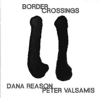 Dana Reason/Border Crossings
