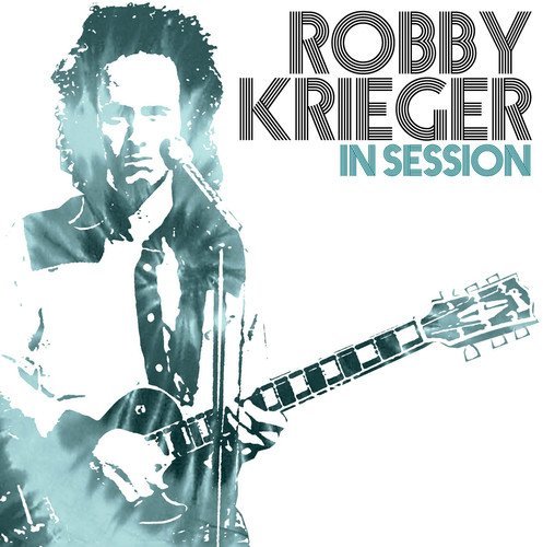 Robby Krieger In Session 