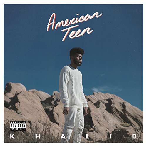 Khalid/American Teen@Explicit Version
