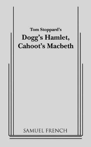 John Patrick/Dogg's Hamlet, Cahoot's Macbeth
