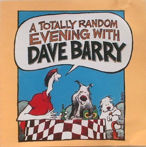 Dave Barry/Totally Random Evening With Da
