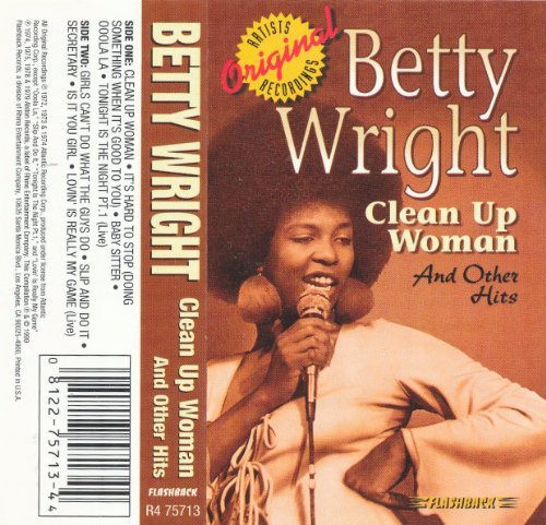 Betty Wright/Clean Up Woman & Other Hits