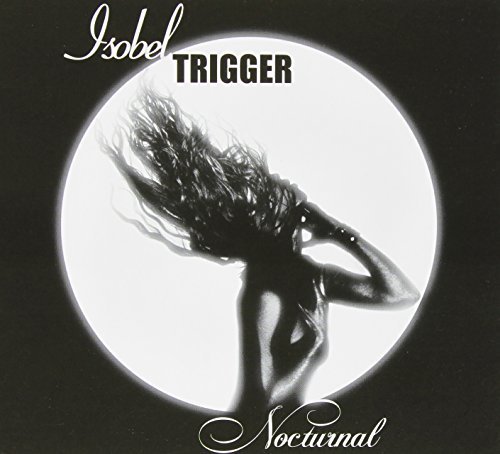 Isobel Trigger/Nocturnal@Import-Can