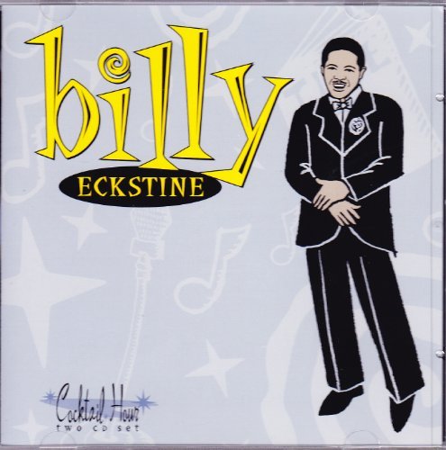 Billy Eckstine Cocktail Hour Billy Eckstine 2 CD Set Remastered Cocktail Hour 