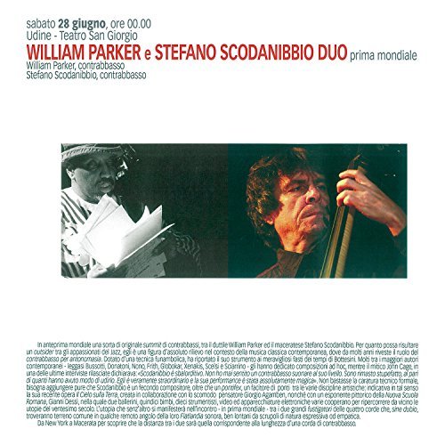 William Parker & Stefano Scodanibbio/Bass Duo