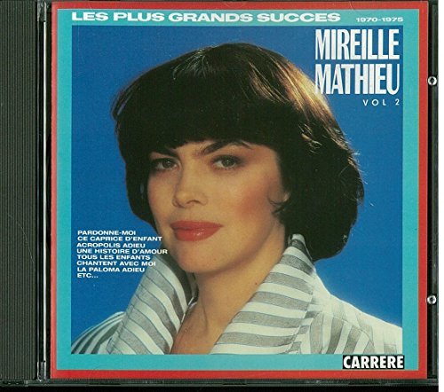 Mireille Mathieu/Les Plus Grands Succes, Vol. 2: 1970-1975
