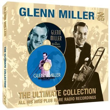 Glenn Miller/The Ultimate Collection