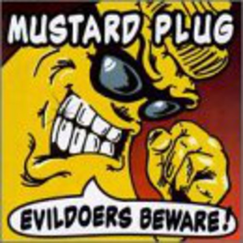 Mustard Plug Evildoers Beware! (silver Vinyl) 
