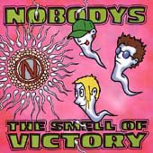 Nobodys/Smell Of Victory