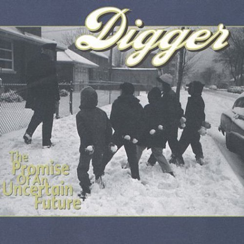 Digger/Promise Of An Uncertain Future