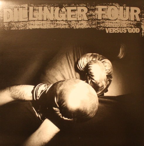 Dillinger Four/Versus God