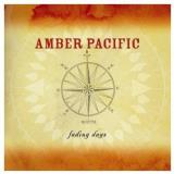 Amber Pacific Fading Days 