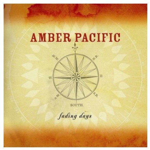 Amber Pacific/Fading Days