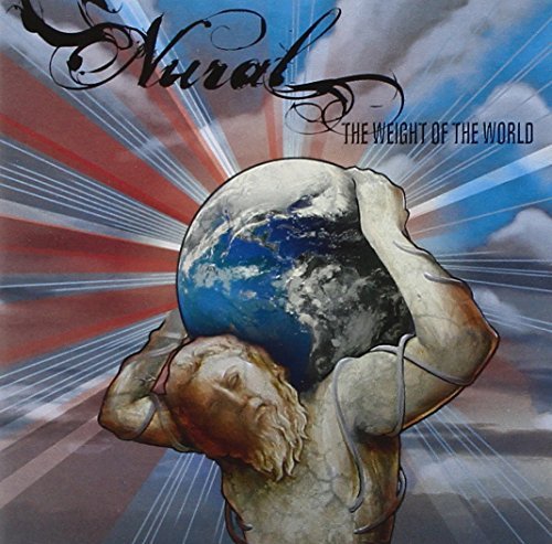 Nural/Weight Of The World
