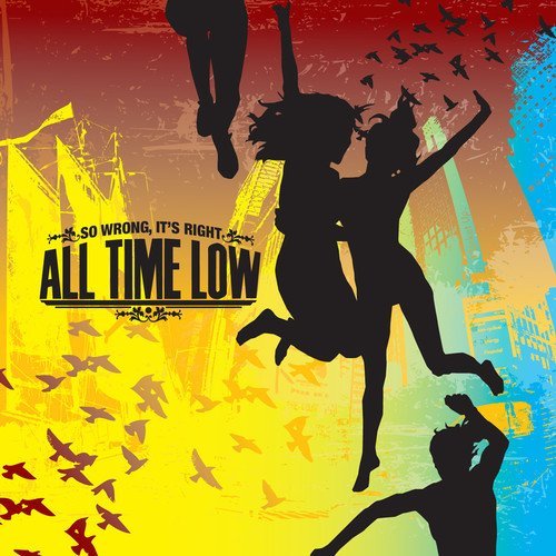All Time Low So Wrong It's Right 