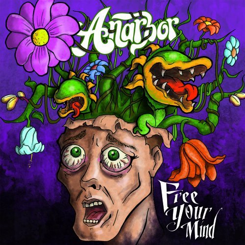 Anarbor/Free Your Mind