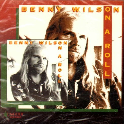 Benny Wilson/On A Roll