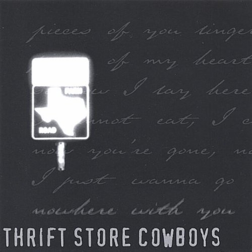 Thrift Store Cowboys/Nowhere With You