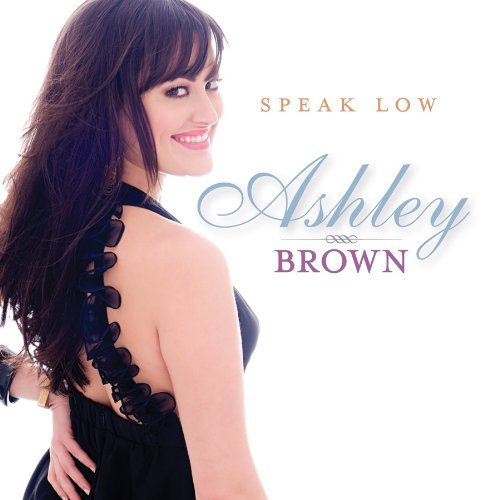 Ashley Brown/Speak Low
