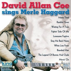 David Allan Coe/Sings Merle Haggard