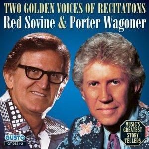 Sovine/Wagoner/Two Golden Voices Of Recitat