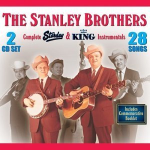 Stanley Brothers Complete King & Starday Collec 