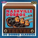 Nashville Dobros/30 Dobro Classics