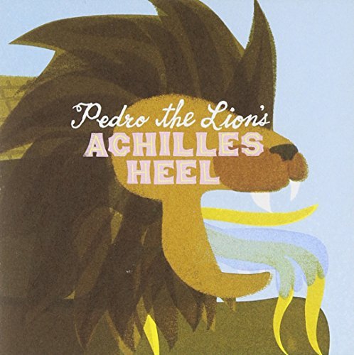 Pedro The Lion Achilles' Heel 
