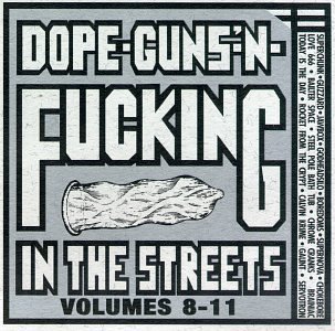 Dope Guns & Fucking Vol. 8 Dope Guns & Fucking Dope Guns & Fucking 