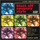 Blast Off Country Style/Rainbowmayonnaisedeluxe