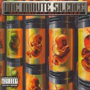 One Minute Silence/Available In All Colors@Explicit Version
