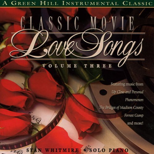 Stan Whitmire/Classic Movie Love Songs Volume 3