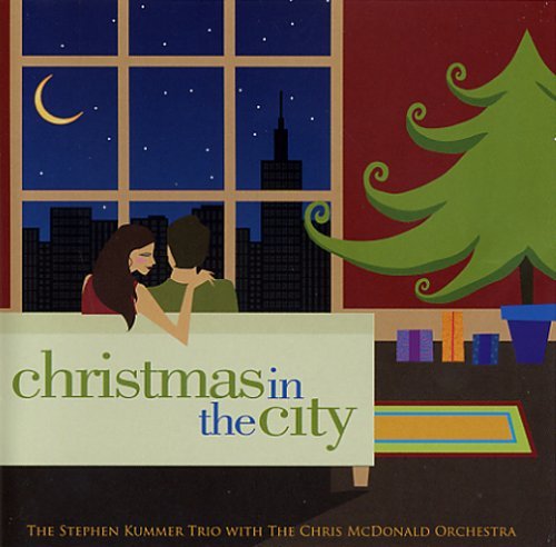 Stephen Kummer Christmas In The City 