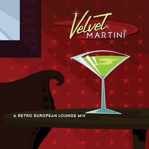 Jeff Steinberg/Velvet Martini