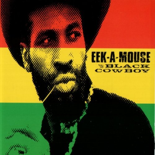 Eek A Mouse/Black Cowboy