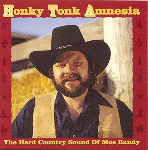 Moe Bandy Honky Tonk Amnesia 