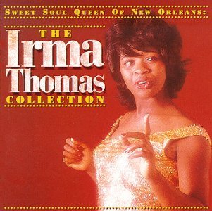 Irma Thomas Sweet Soul Queen Of New Orlean 