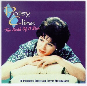 Patsy Cline Birth Of A Star 