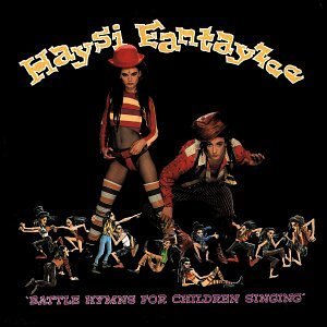 Haysi Fantayzee/Battle Hymns For Children Sing@Incl. Bonus Tracks