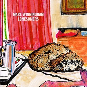 Mare Winningham/Lonesomers