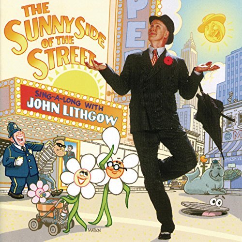 John Lithgow/Sunny Side Of The Street