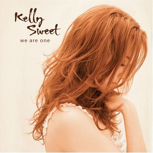 Kelly Sweet/We Are One
