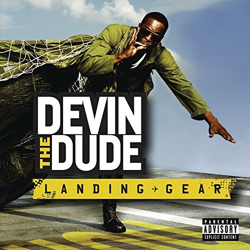 Devin The Dude/Landing Gear@Explicit Version