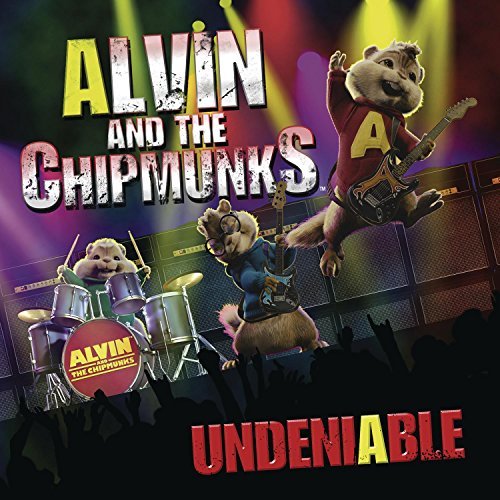 Alvin & The Chipmunks Undeniable 