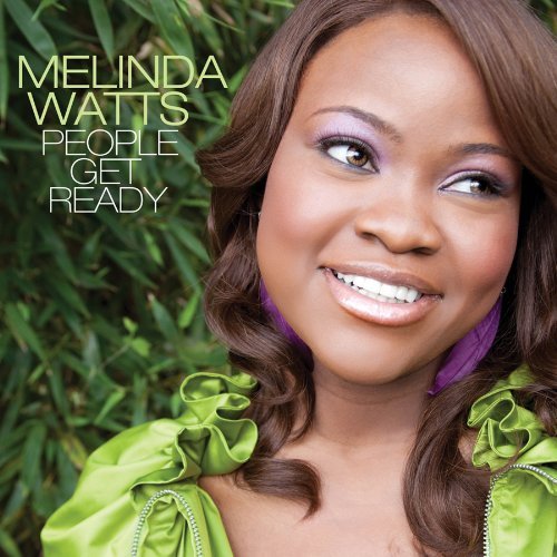 Melinda Watts/People Get Ready