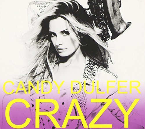 Candy Dulfer/Crazy