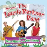Laurie Berkner We Are The Laurie Berkner Band Brilliant Box Incl. Bonus CD 